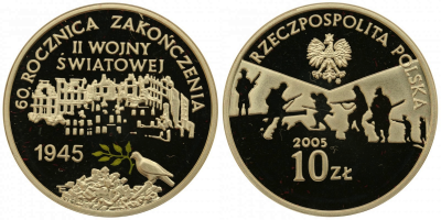 Польша 10 злотых 2005 год - 60 лет окончания Второй Мировой Войны