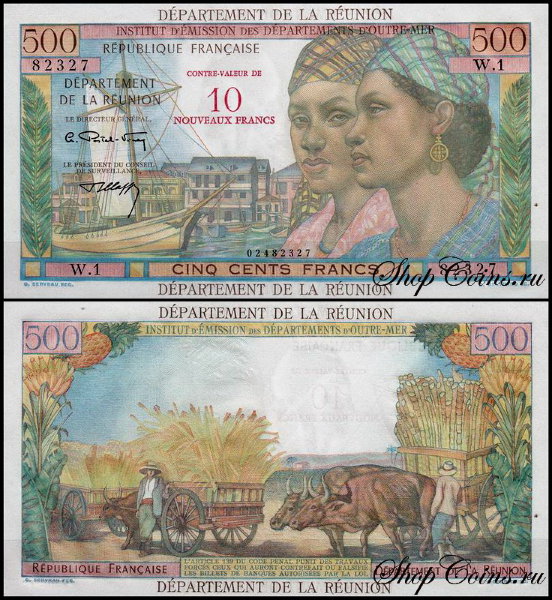 Реюньон 10 новых франков 1967-1971 (UNC Pick 54) На банкноте 500 франков